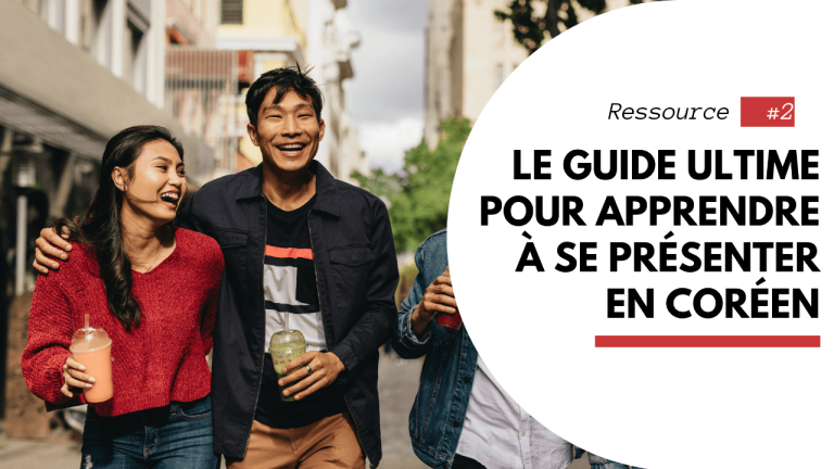 Le guide ultime pour apprendre à se présenter en coréen